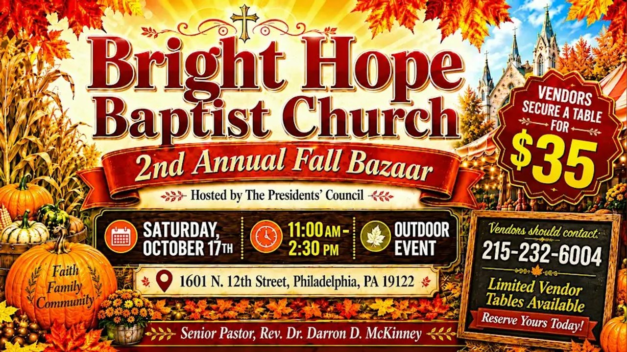 Flyer for Bright Hope Baptist Church 2nd Annual Fall Bazaar, Saturday October 17, 11 AM to 2:30 PM, Philadelphia.
