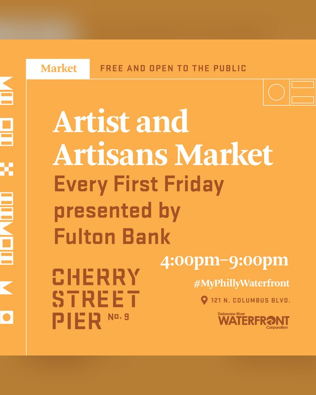 Flyer for the Artist and Artisans Market at Cherry Street Pier, every First Friday, free and open to the public.