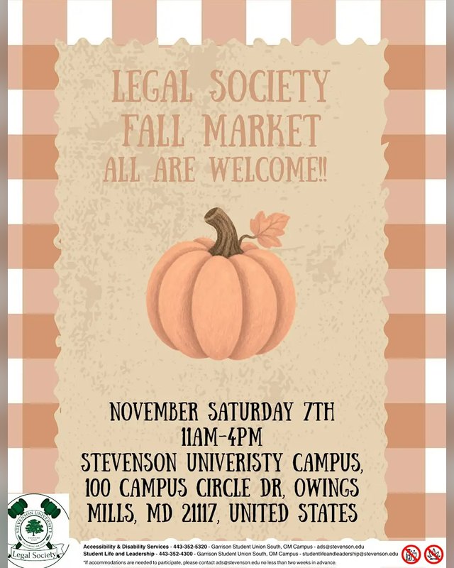 Flyer for Legal Society Fall Market, Saturday November 7th, 11AM-4PM, Stevenson University campus