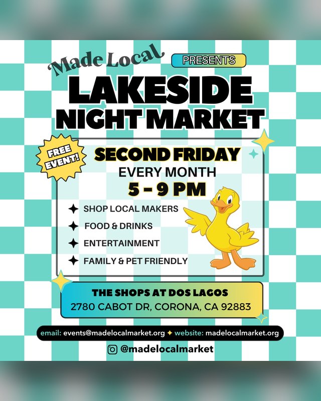 Flyer for Lakeside Night Market, second Friday every month, 5-9 PM, at The Shops at Dos Lagos in Corona.
