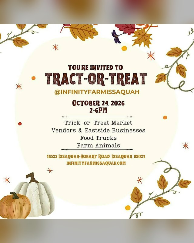 Flyer for Tract-or-Treat at Infinity Farm Issaquah, October 24, 2026, 2-6PM